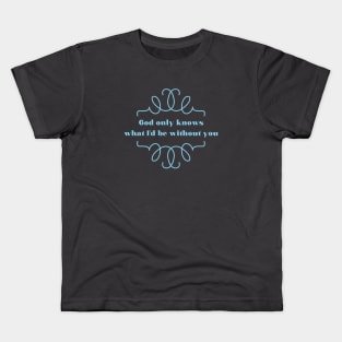 God Only Knows 2, blue Kids T-Shirt